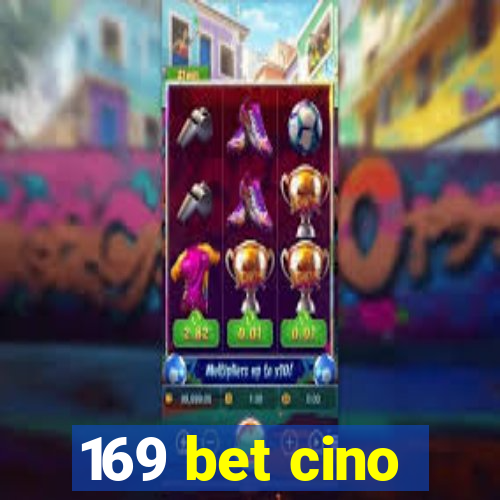 169 bet cino